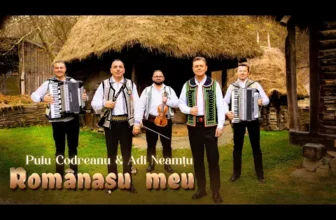 Puiu Codreanu & Adi Neamtu – Romanasu' meu