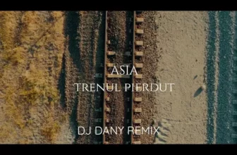 ASIA – Trenul Pierdut (DJ DANY REMIX)