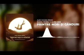 Raoul Russu x Alina Jais – Printre nori si ganduri (Alex Cicada Remix)