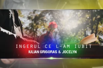 Iulian Grigoras & Jocelyn – Ingerul ce l-am iubit