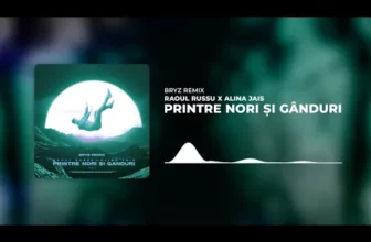 Raoul Russu x Alina Jais – Printre nori si ganduri (BRYZ Remix)