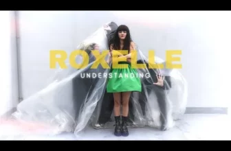 Roxelle – Understanding