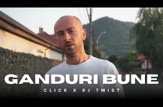 Click – Ganduri bune (prod Dj Twist)
