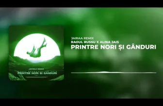 Raoul Russu x Alina Jais – Printre nori si ganduri (Jayraa Remix)