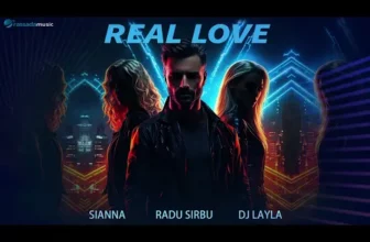 DJ Layla x Sianna x Radu Sirbu – REAL LOVE 2025