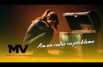 Manelele Viitorului – Am un cufar cu probleme