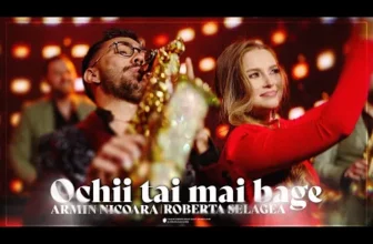 Armin Nicoara x Roberta Selagea – Ochii tai mai bage