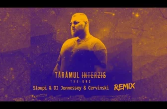 The Urs – Taramul Interzis (Sloupi & DJ Jonnessey & Cervinski Remix)