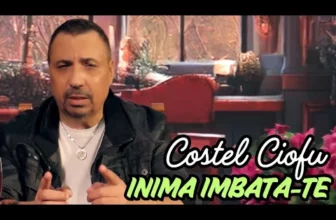Costel Ciofu – Inima imbata-te
