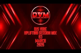 Djs Vibe – Uplifting Session Mix 03 (March 2025)