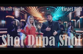 Costel Biju x Nikolas Enache – Shot Dupa Shot 2025