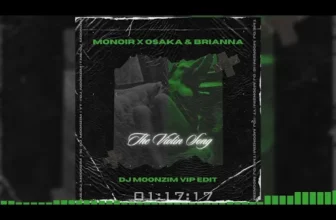 MONOIR, OSAKA & BRIANNA – The Violin Song (DJ Moonzim VIP Edit)