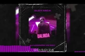 ALEX MICA – Dalinda (DJ Moonzim VIP Edit)