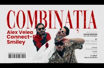 Alex Velea x Connect-R x Smiley – Combinatia