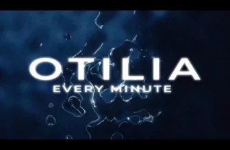 Otilia – Every Minute