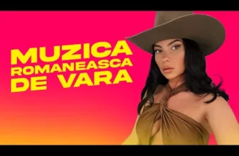 Muzica Romaneasca de Vara – HITURI Romanesti Pop & Dance