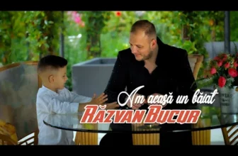 RAZVAN BUCUR – Am acasa un baiat 2025
