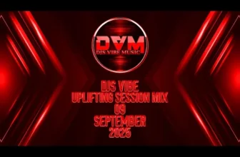 Djs Vibe – Uplifting Session Mix 09 (September 2025)