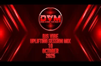 Djs Vibe – Uplifting Session Mix 10 (October 2025)