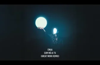 EMAA – Cum ma ai tu (Great Work Remix)
