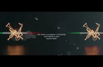 Alex Mako x DJ Marvio x DJ Roswell – Sara Perche Ti Amo (Balkan Remix)