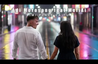 Adi Morosanu feat. MeliAi – Imi place ca tu