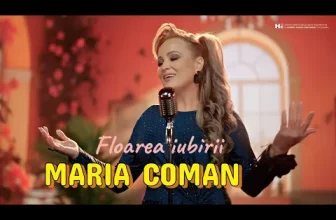 MARIA COMAN – FLOAREA IUBIRII