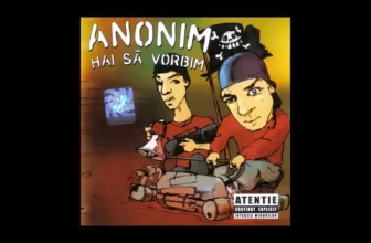 Anonim – Hai Sa Vorbim (Full Album)
