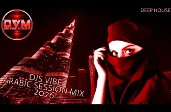 Djs Vibe – Arabic Session Mix 2026 (Deep House)