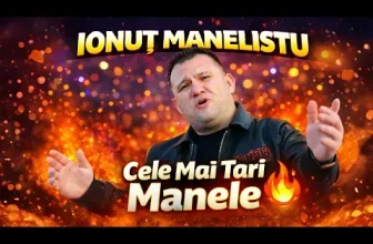 IONUT MANELISTU – Cele Mai Tari Manele (Colaj Exploziv 2026)