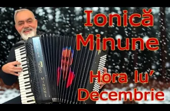 Ionica Minune – Hora lu' Decembrie NEW